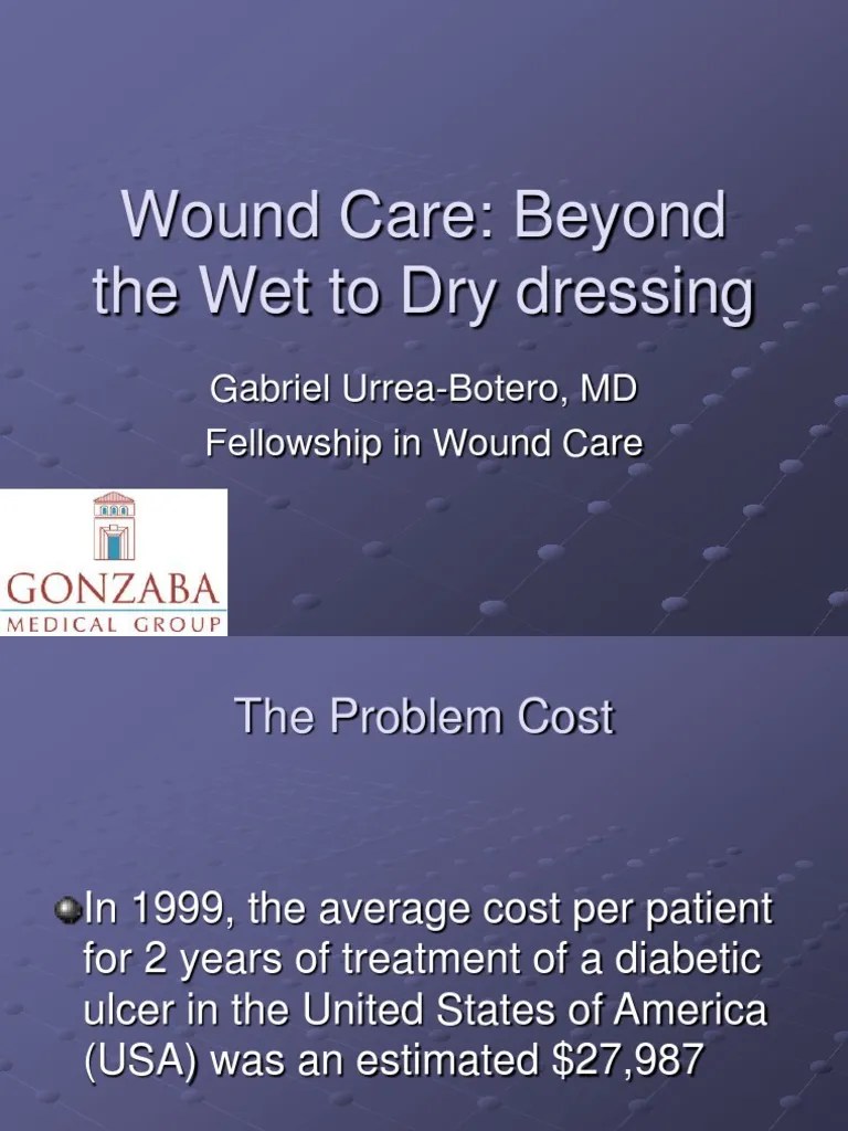 Beyond Wet to Dry Wound Surgical Suture