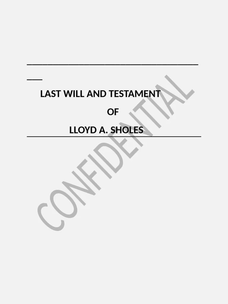 Last Will and Testament of Llyold Sholes (Copy) PDF Taxes Private Law