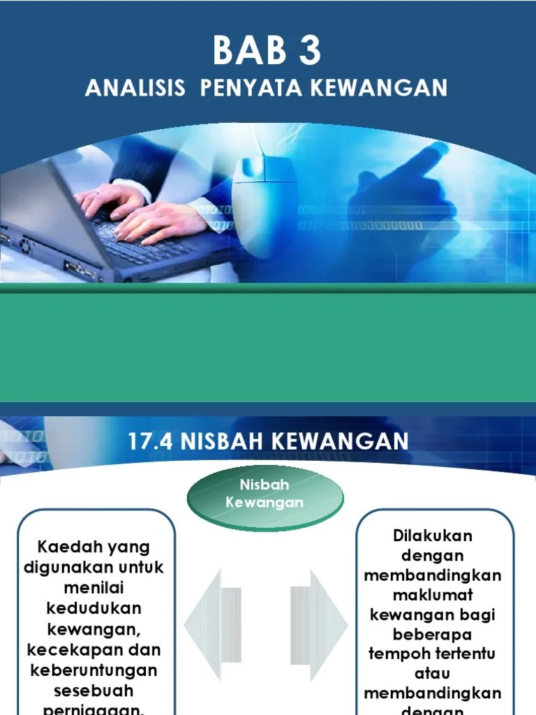 Menyediakan dan menaksir nisbah kewangan yang merangkumi . Maksud Nisbah Kewangan Menurut Tokoh