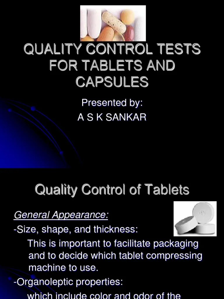 Quality Control Tests for Tablets and Capsules Tablet (Pharmacy