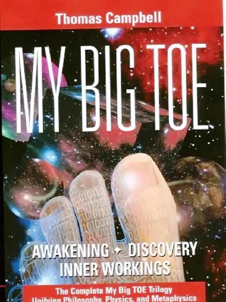 60995974 Thomas Campbell My Big Toe Book 3 Inner Workings Reality