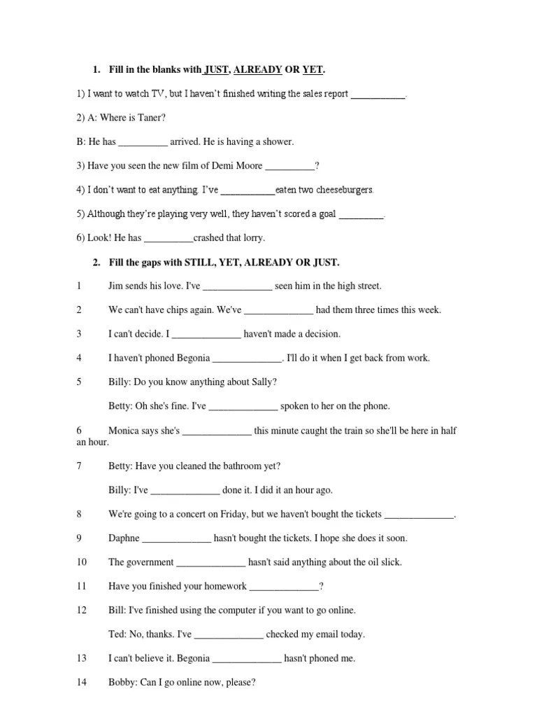 Present Perfect + Past Simple + Just + Already + Yet+ for +Since +Still