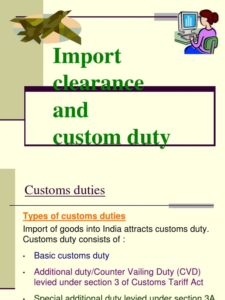 custom clearance vs customs duty