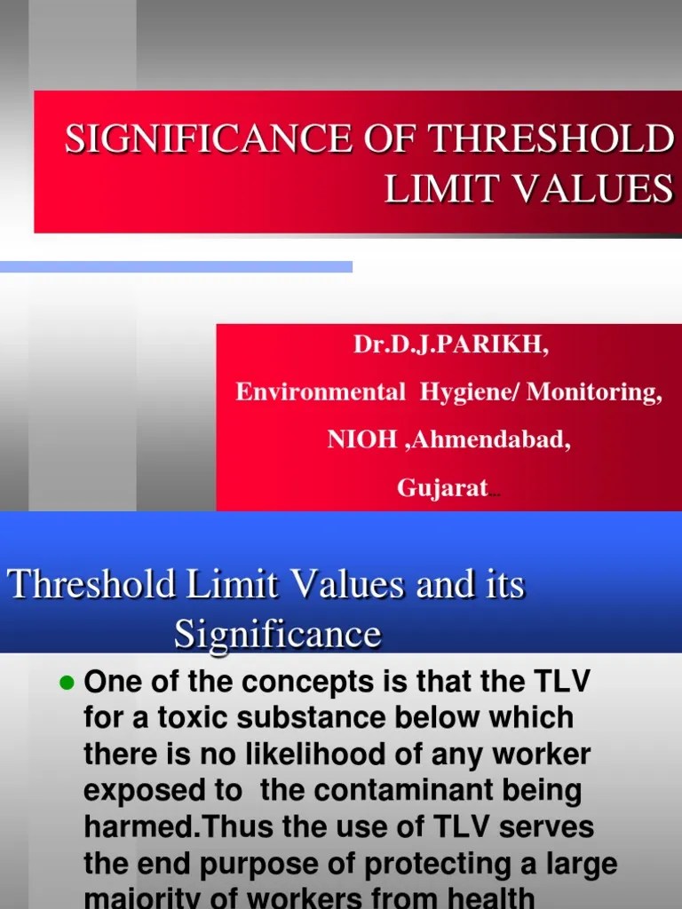 Significance of Threshold Limit Values Occupational Safety And Health