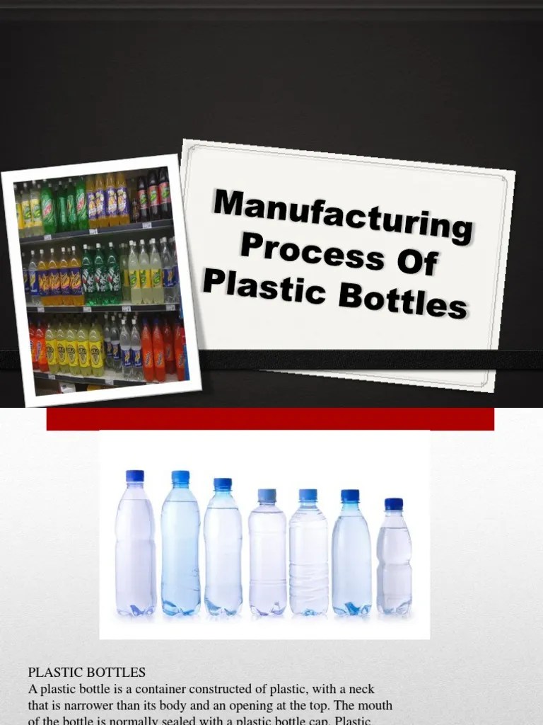 Manufacturing Process of Plastic Bottles Economic Sectors Building