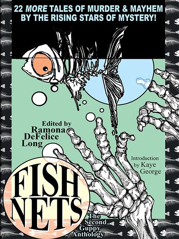 Fish Nets The Second Guppy Anthology Read Online