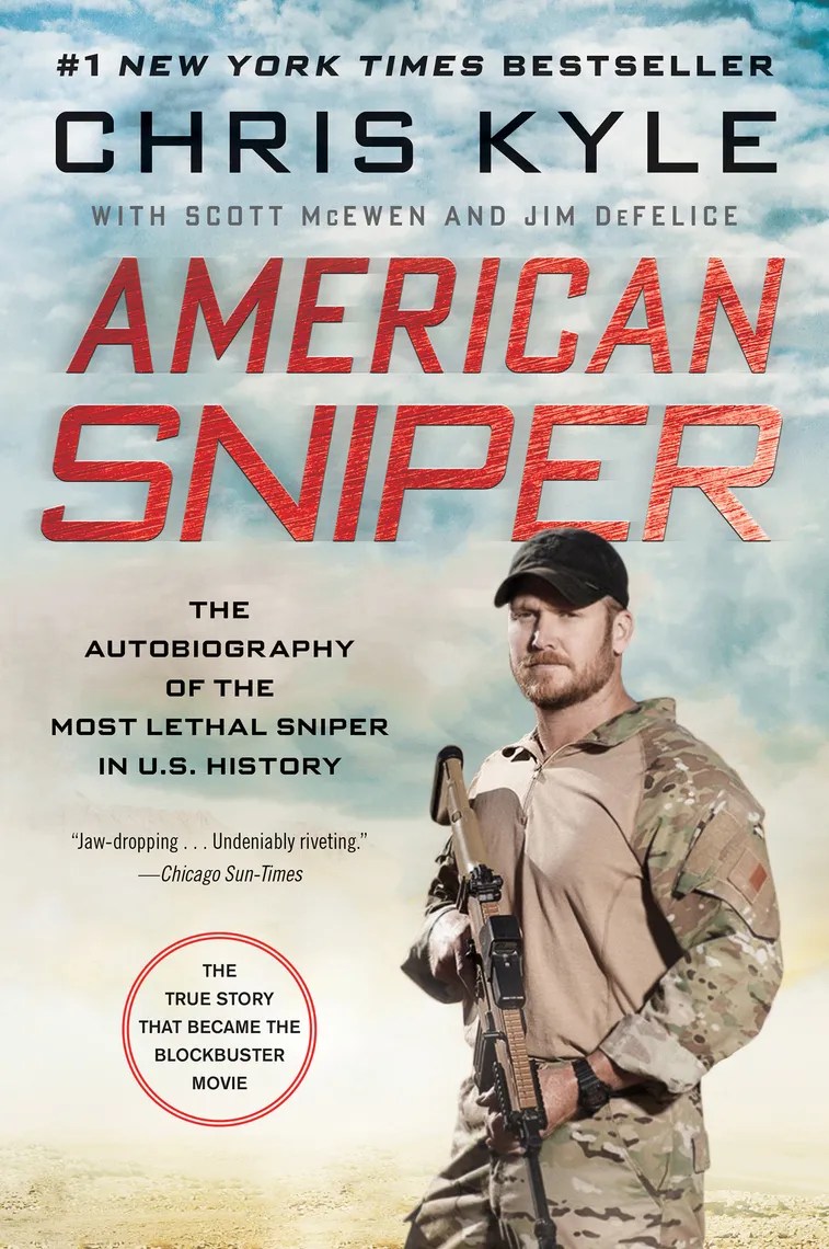 American Sniper by Chris Kyle, Scott McEwen, and Jim