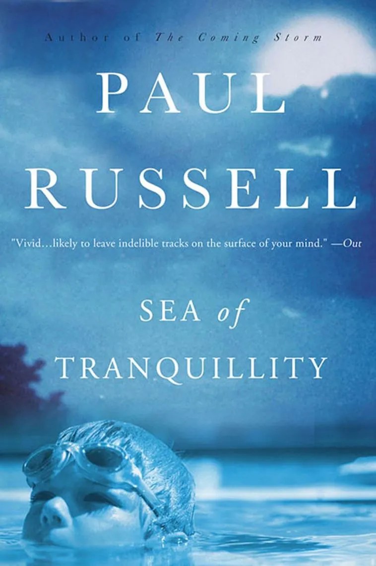Sea of Tranquillity by Paul Russell Book Read Online