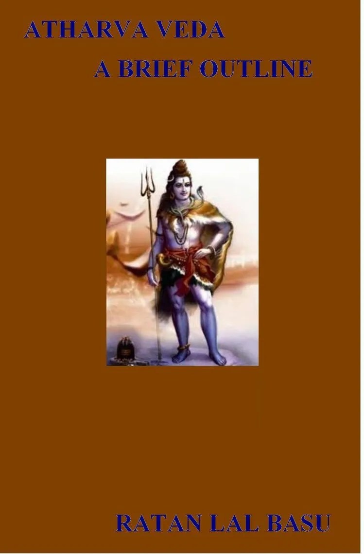 Atharva Veda, A Brief Outline by Ratan Lal Basu Book