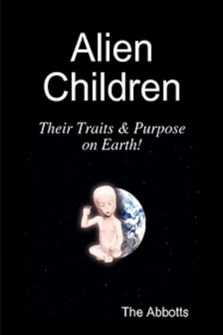 Read Alien Children Their Traits & Purpose on Earth! Online by The