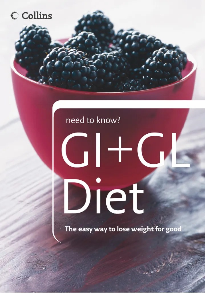 GI + GL Diet (Collins Need to Know?) by Collins Book Read Online