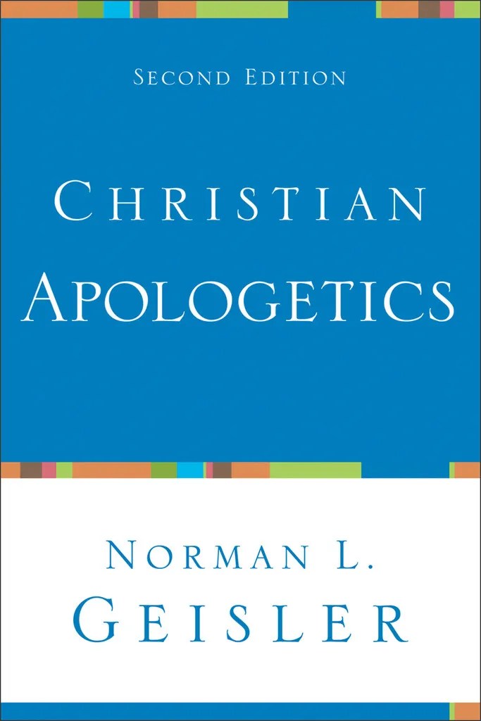 Christian Apologetics by Norman L. Geisler Book Read Online