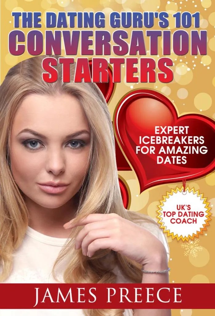 Read Dating Guru's 101 Conversation Starters Online by James Preece Books