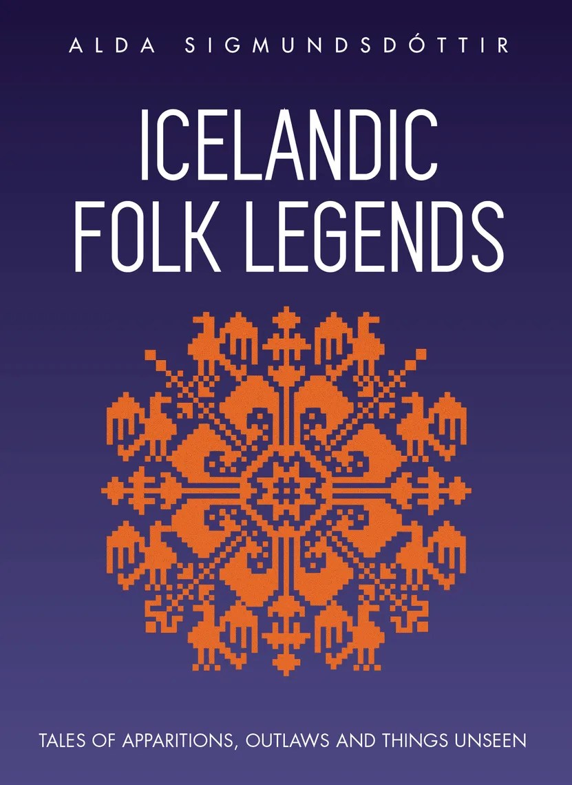 Read Icelandic Folk Legends Tales of Apparitions, Outlaws