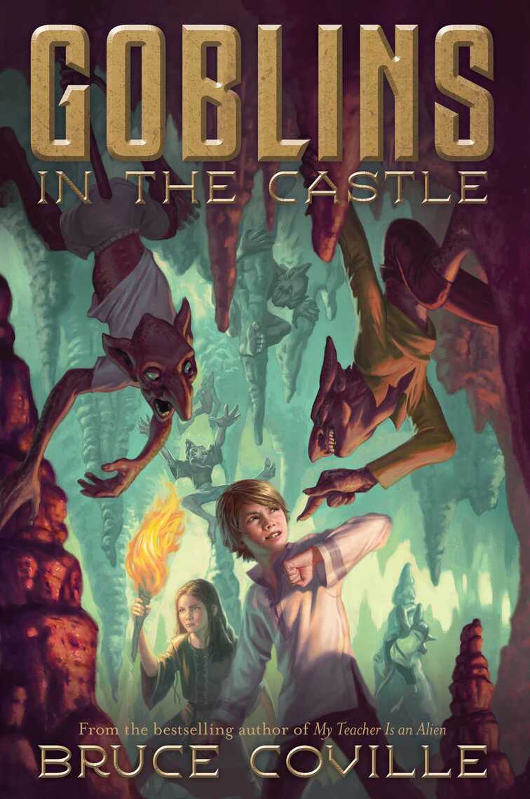 Goblins in the Castle by Bruce Coville and Katherine