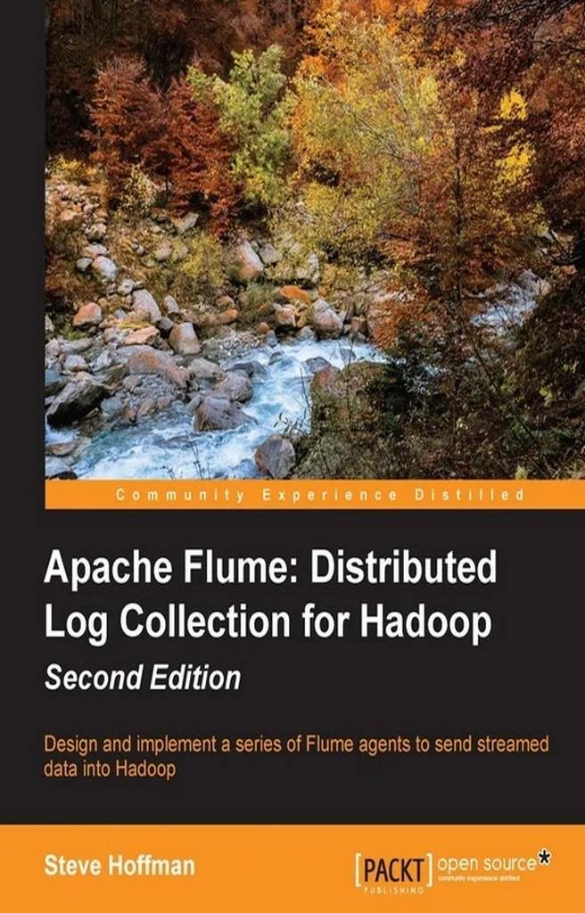 Read Apache Flume Distributed Log Collection for Hadoop