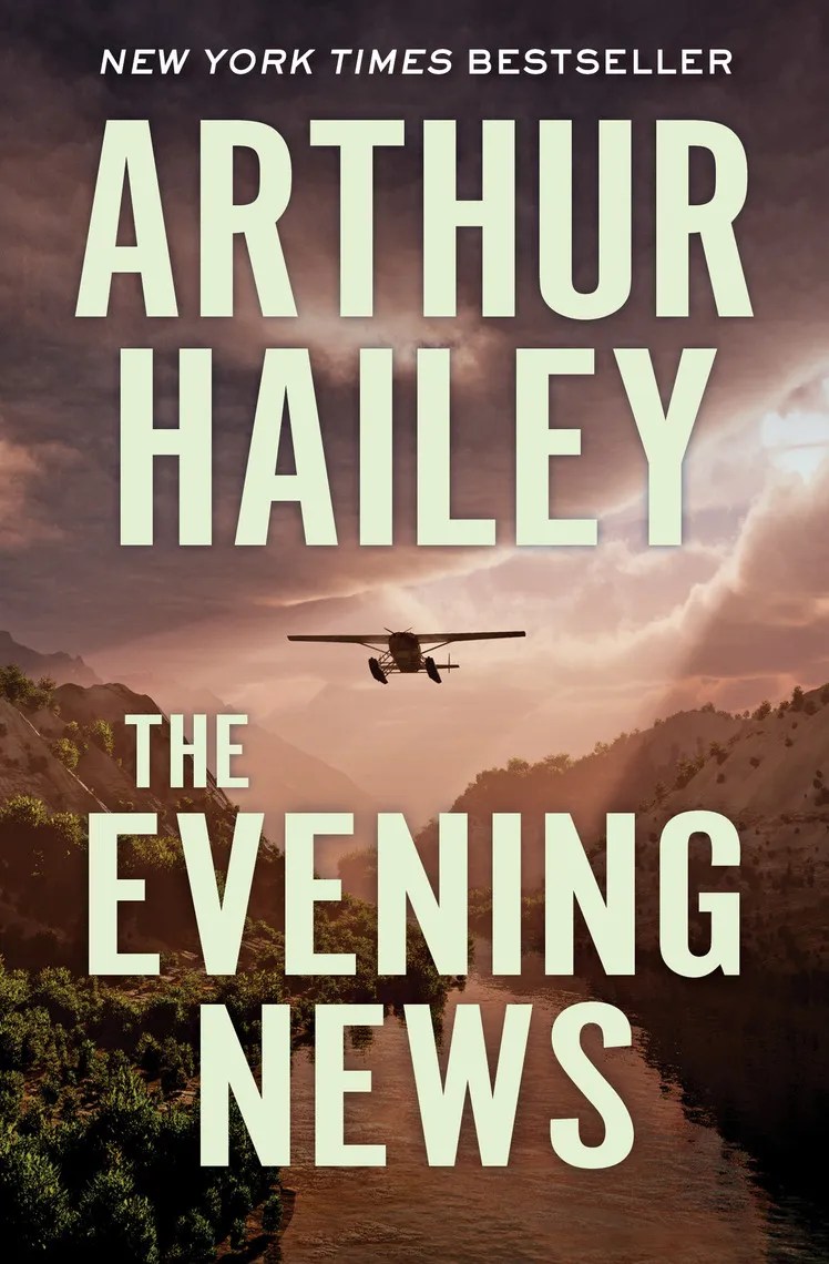 The Evening News by Arthur Hailey Book Read Online