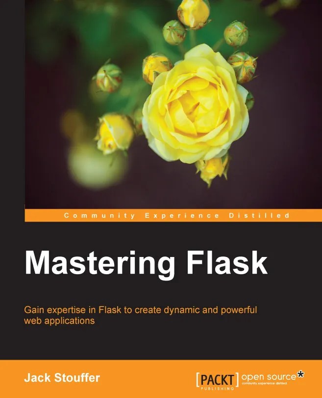 Read Mastering Flask Online by Stouffer Jack Books