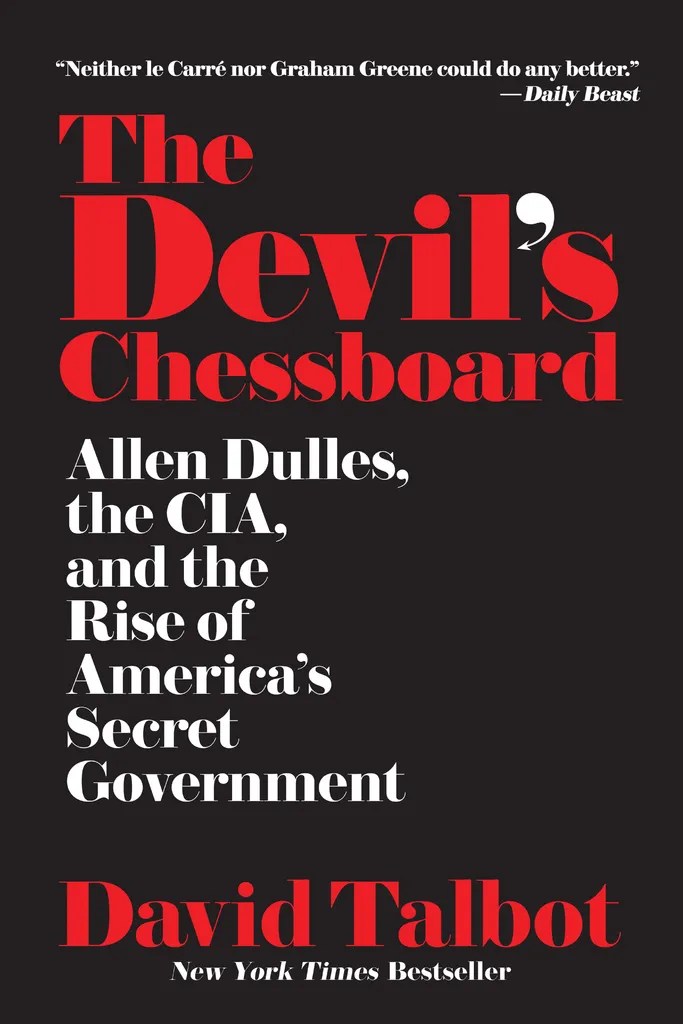 Read The Devil&#039;s Chessboard Online by David Talbot Books