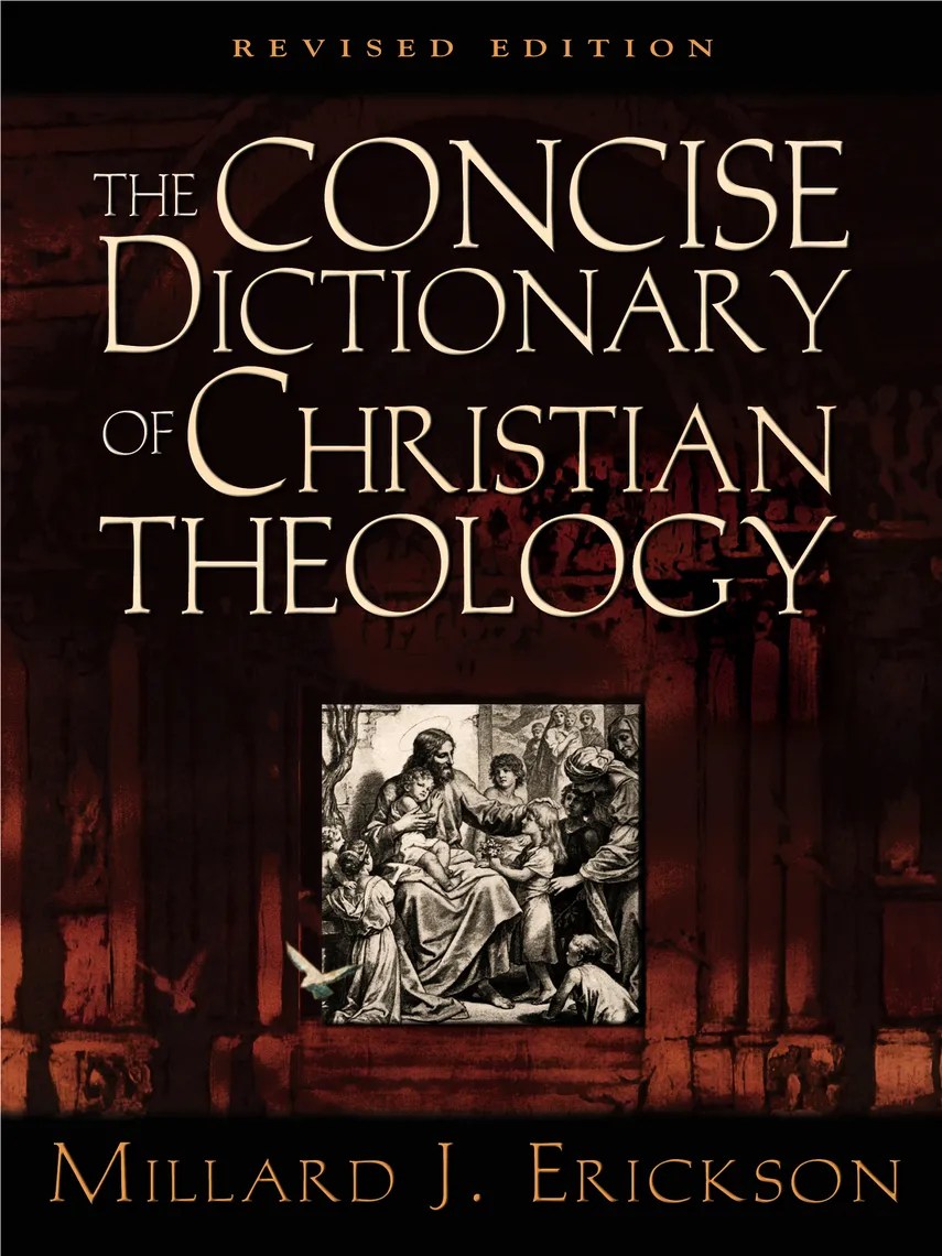 Read The Concise Dictionary of Christian Theology (Revised Edition