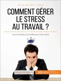 Moi, je (voir) des jeunes qui (rentrer) et qui (faire) du bruit. Lisez Comment Gerer Le Stress Au Travail De Geraldine De Radigues Et 50minutes En Ligne Livres