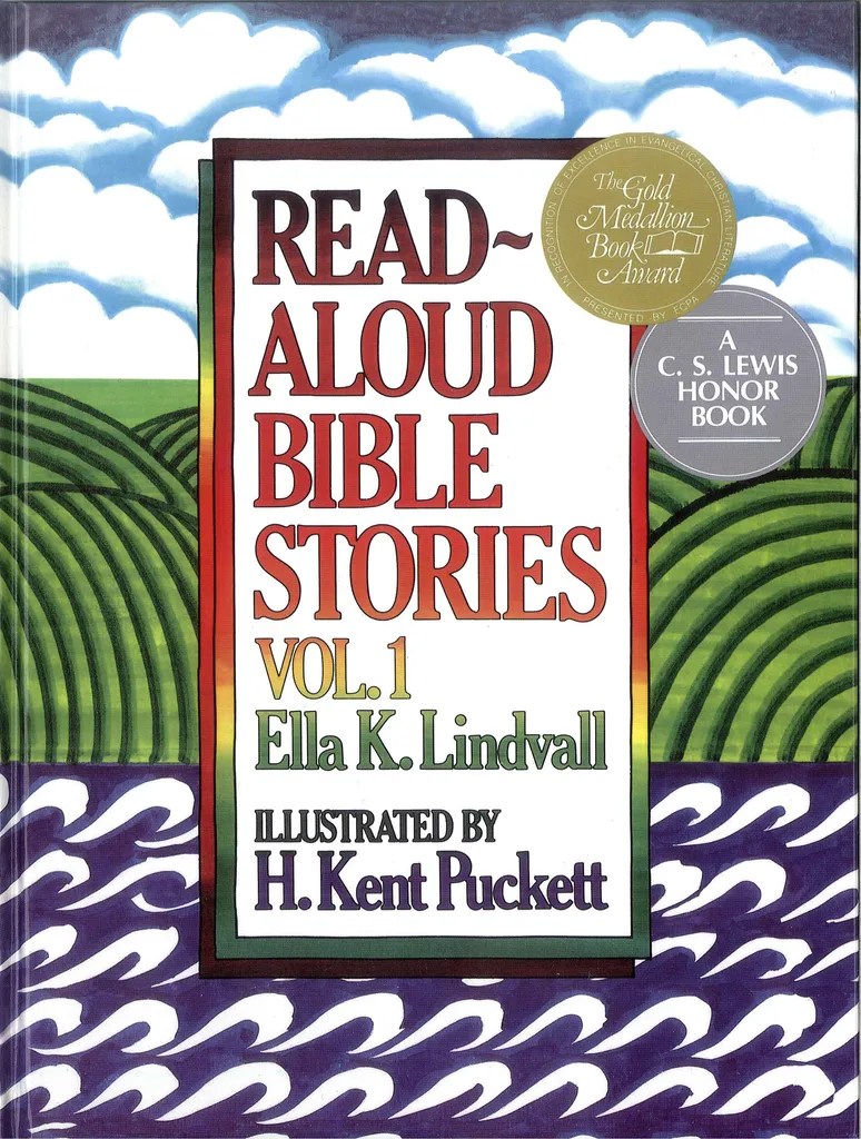 Read Aloud Bible Stories Volume 1 by Ella K. Lindvall