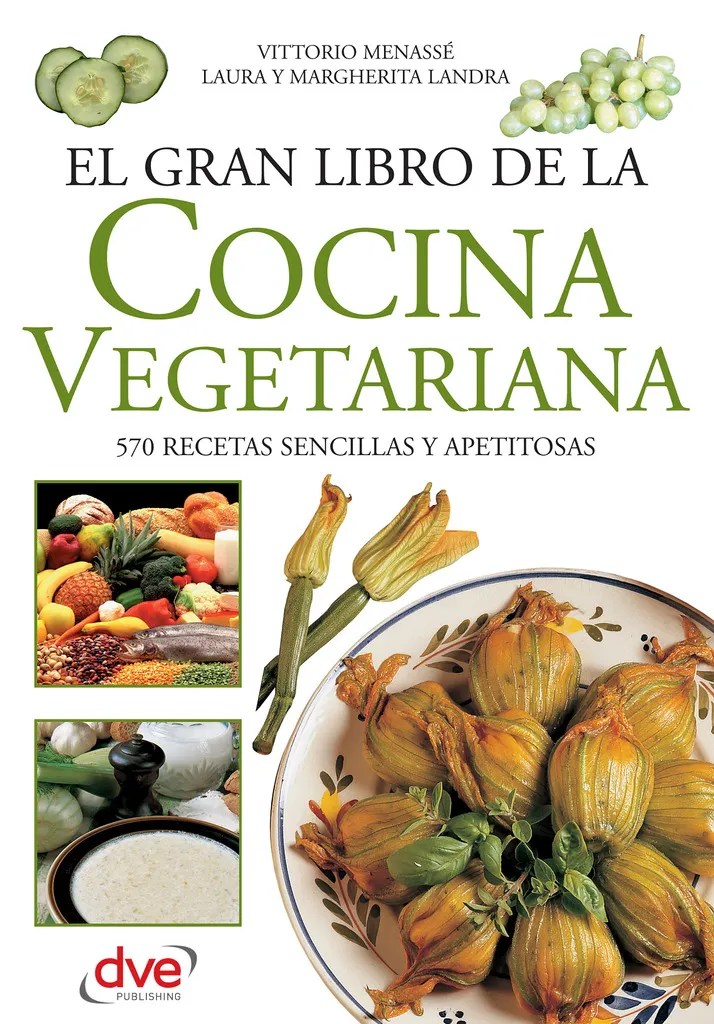 Lea El gran libro de la cocina vegetariana de Vittorio