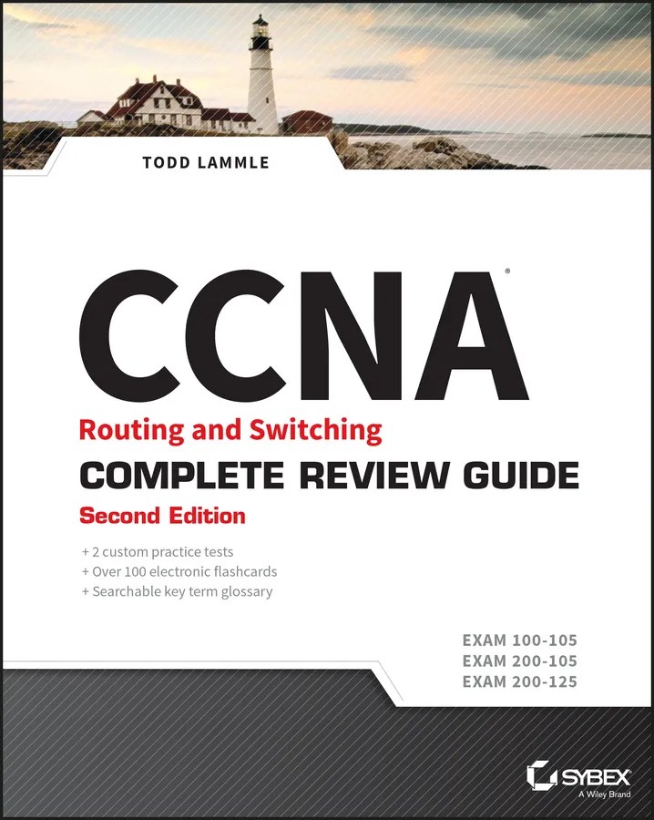 CCNA Routing and Switching Complete Review Guide by Todd Lammle Book