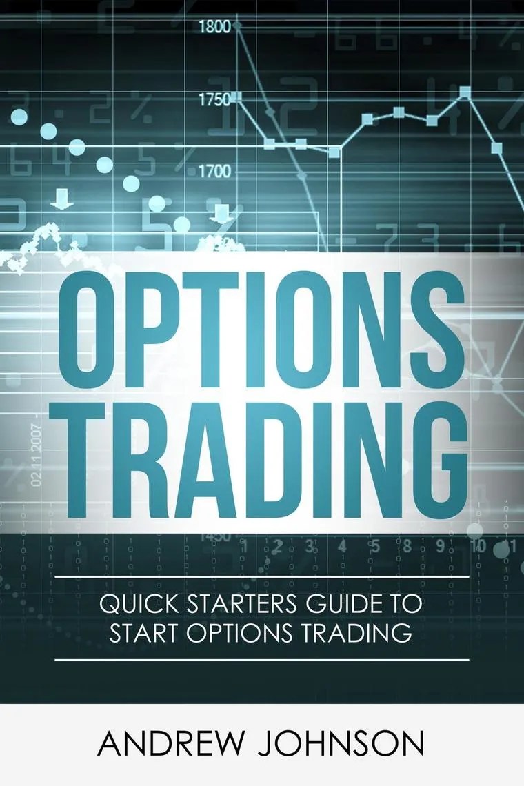 Read Options Trading Quick Starters Guide to Options Trading Online by