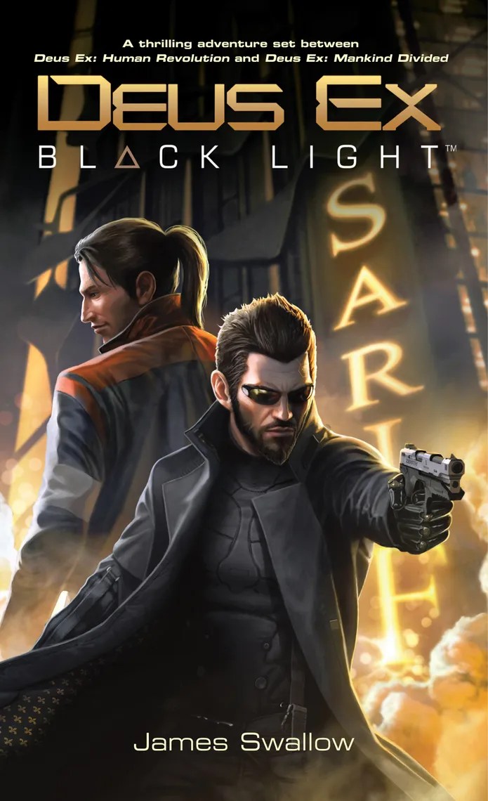 Deus Ex Black Light (Deus Ex Mankind Divided prequel) by James