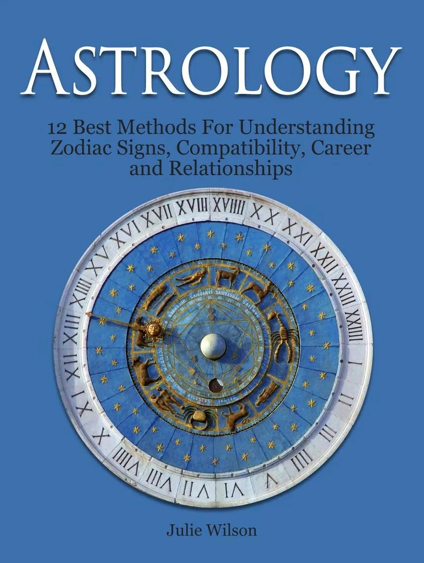 Read Astrology 12 Best Methods For Understanding Zodiac