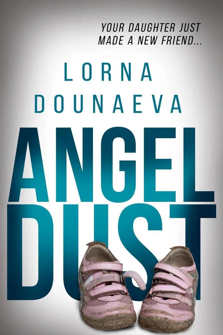 Read Angel Dust Online by Lorna Dounaeva Books Free 30