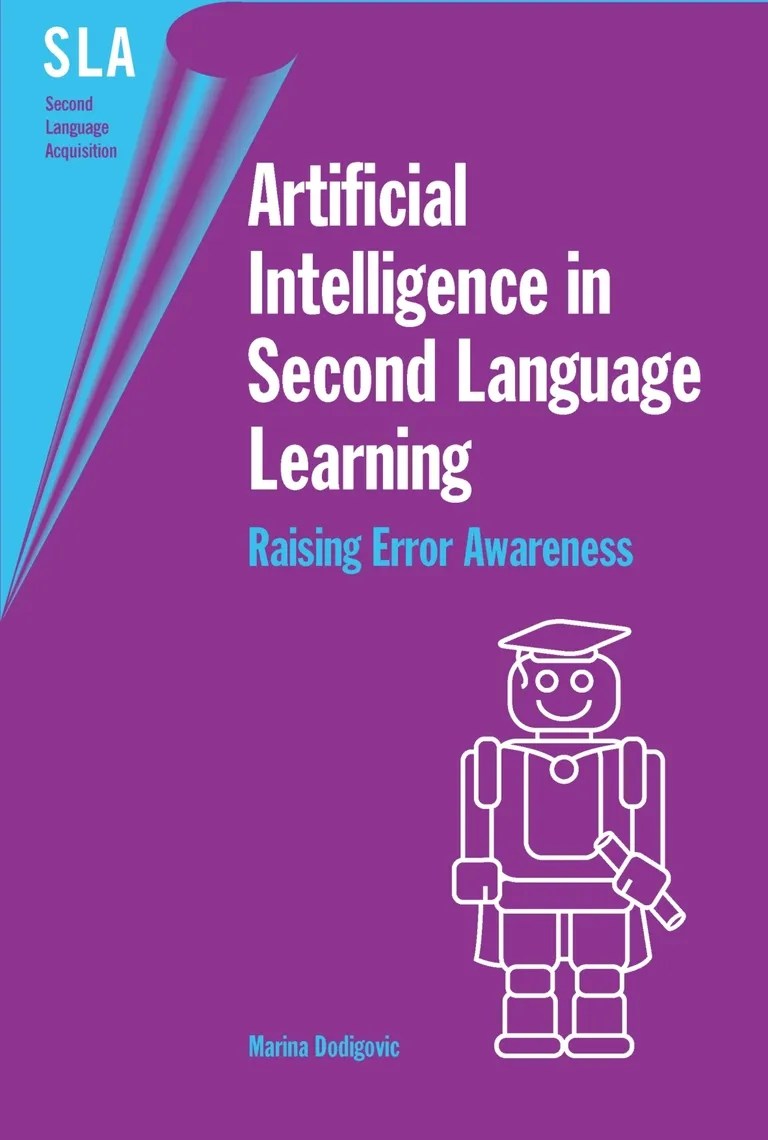 Read Artificial Intelligence in Second Language Learning