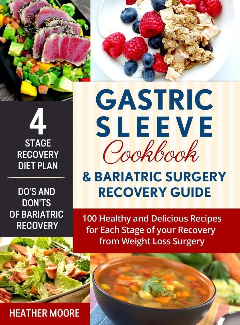 Read Gastric Sleeve Cookbook & Bariatric Surgery Recovery Guide 100