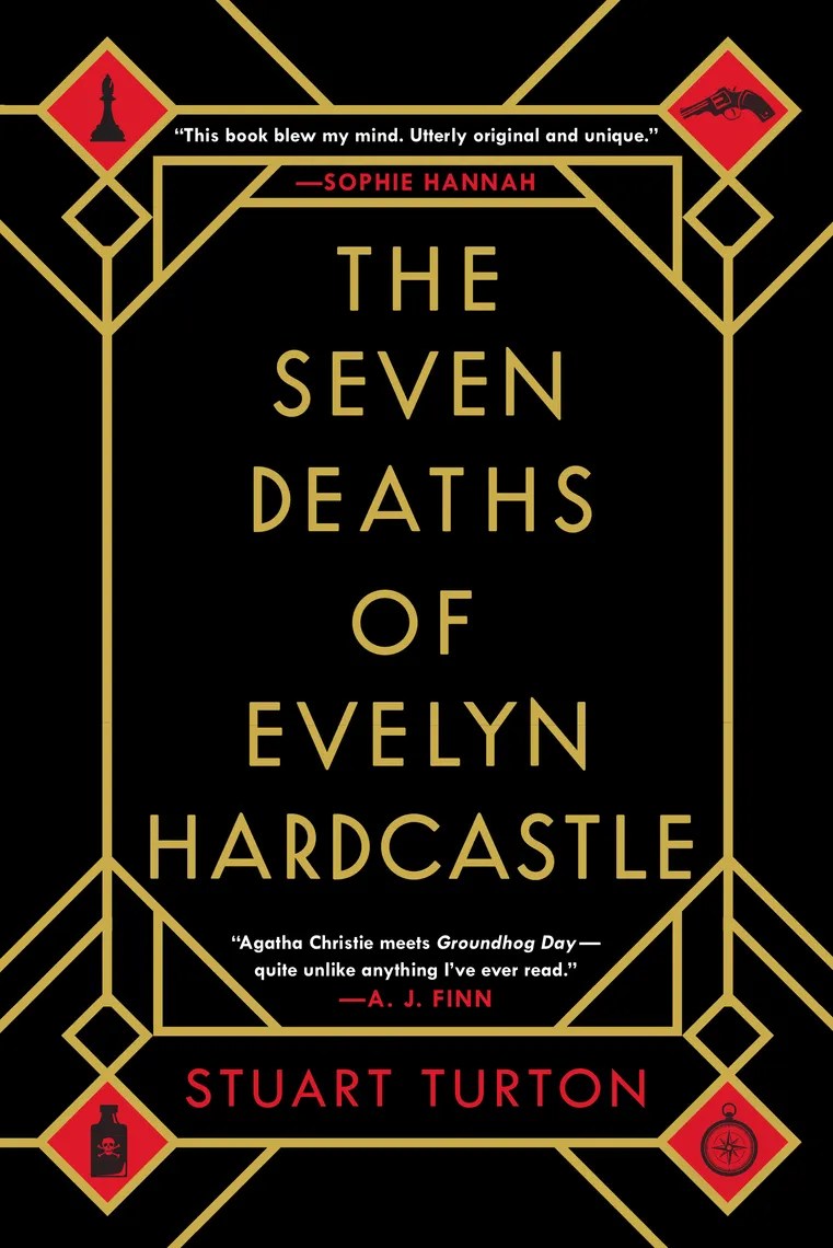 Read The Seven Deaths of Evelyn Hardcastle Online by Stuart Turton