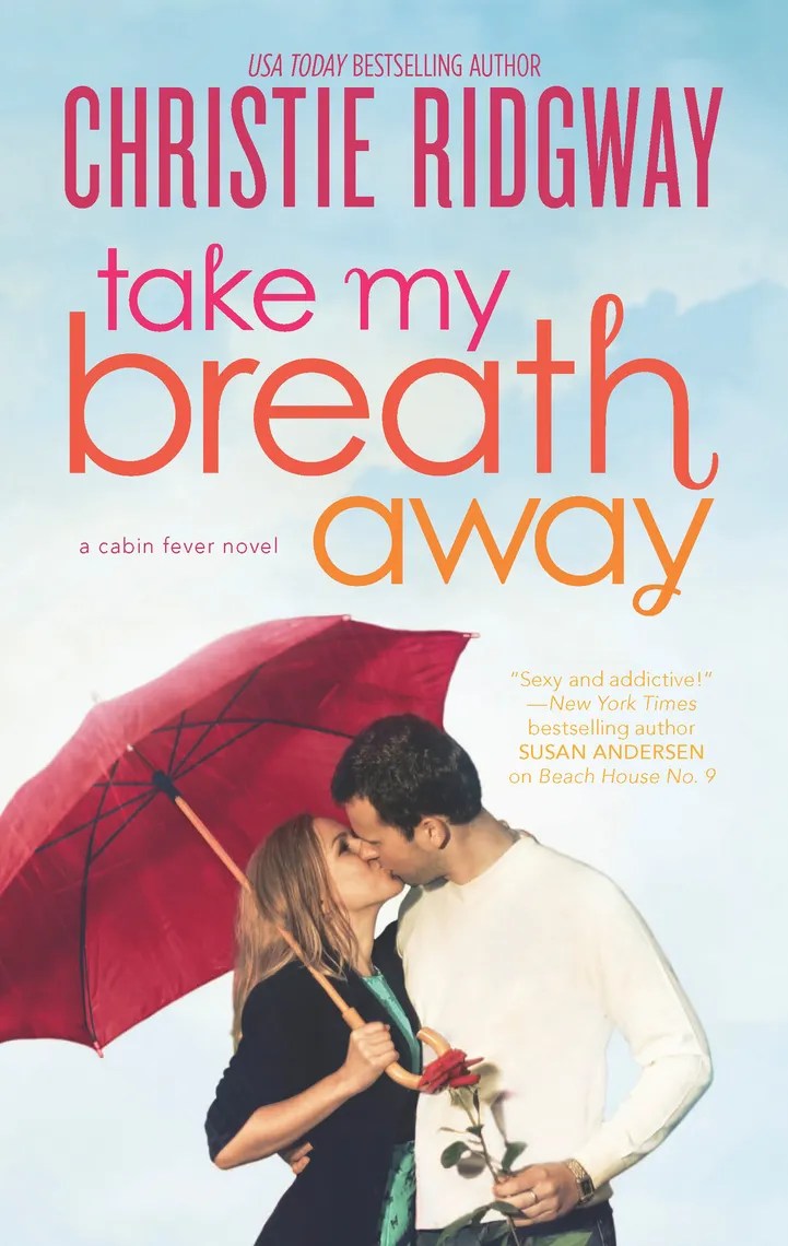 Read Take My Breath Away Online by Christie Ridgway Books