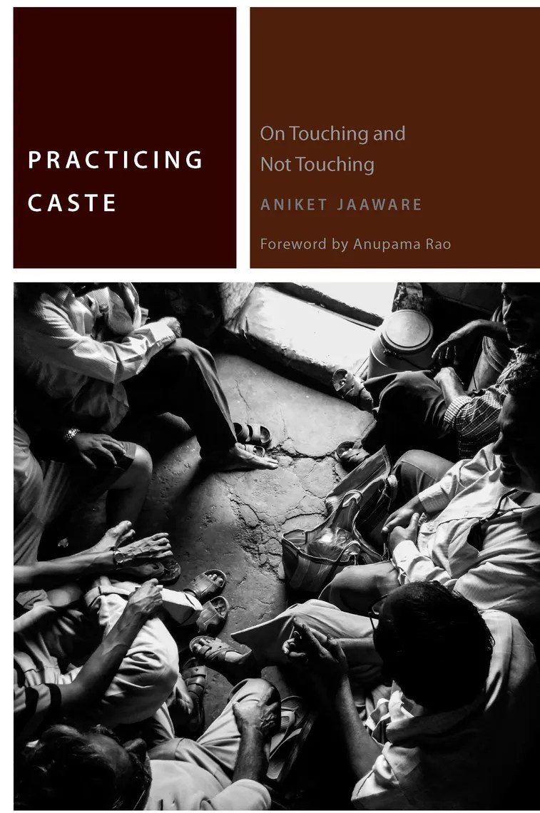 Practicing Caste by Aniket Jaaware and Anupama Rao Book