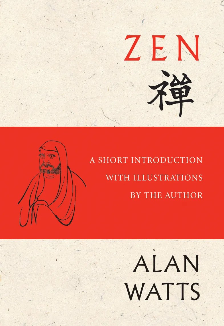 Zen by Alan Watts and Shinge Roko Sherry Chayat Read Online