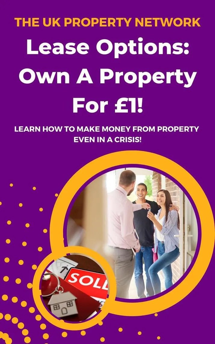 Read Lease Options Own A Property For £1! Online by Legacy Education