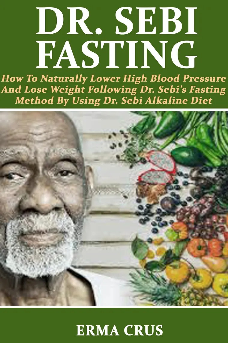 Read Dr. Sebi Fasting Online by Erma Crus Books