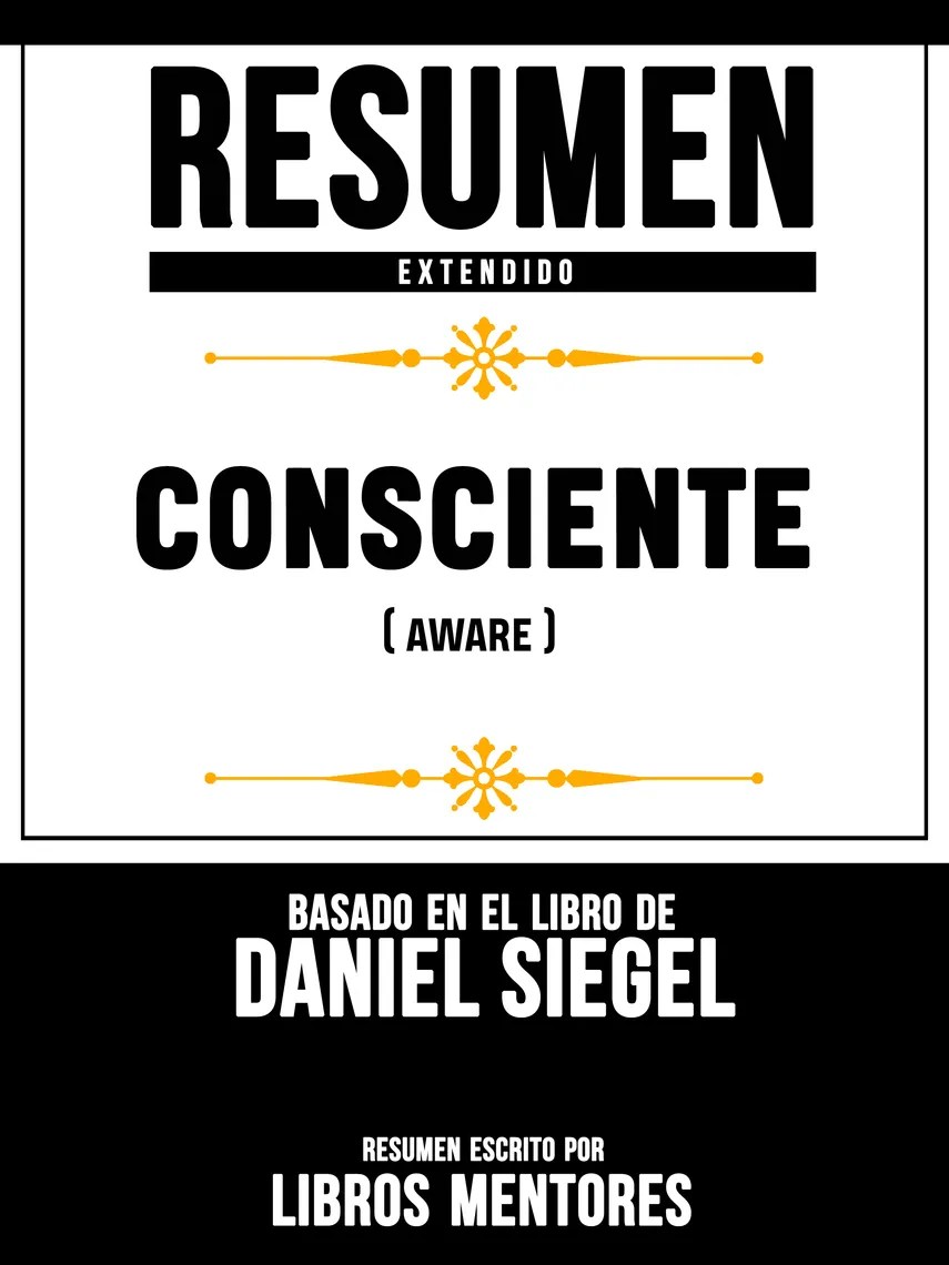 Lea Consciente (Aware) Resumen Extendido Basado En El