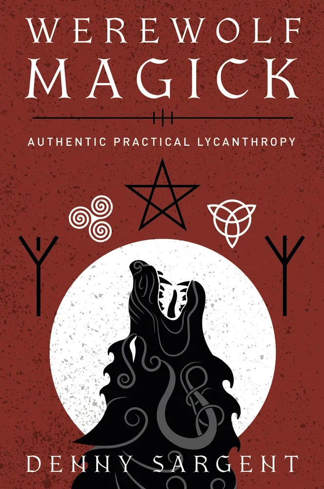Read Werewolf Magick Online by Denny Sargent Books