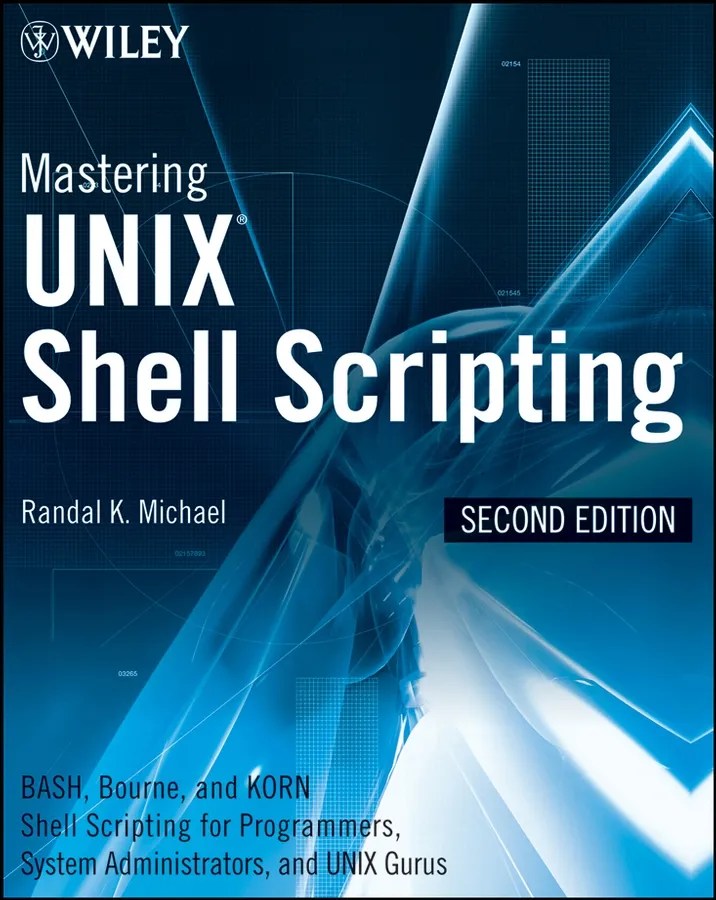 Mastering Unix Shell Scripting by Randal K. Michael eBook