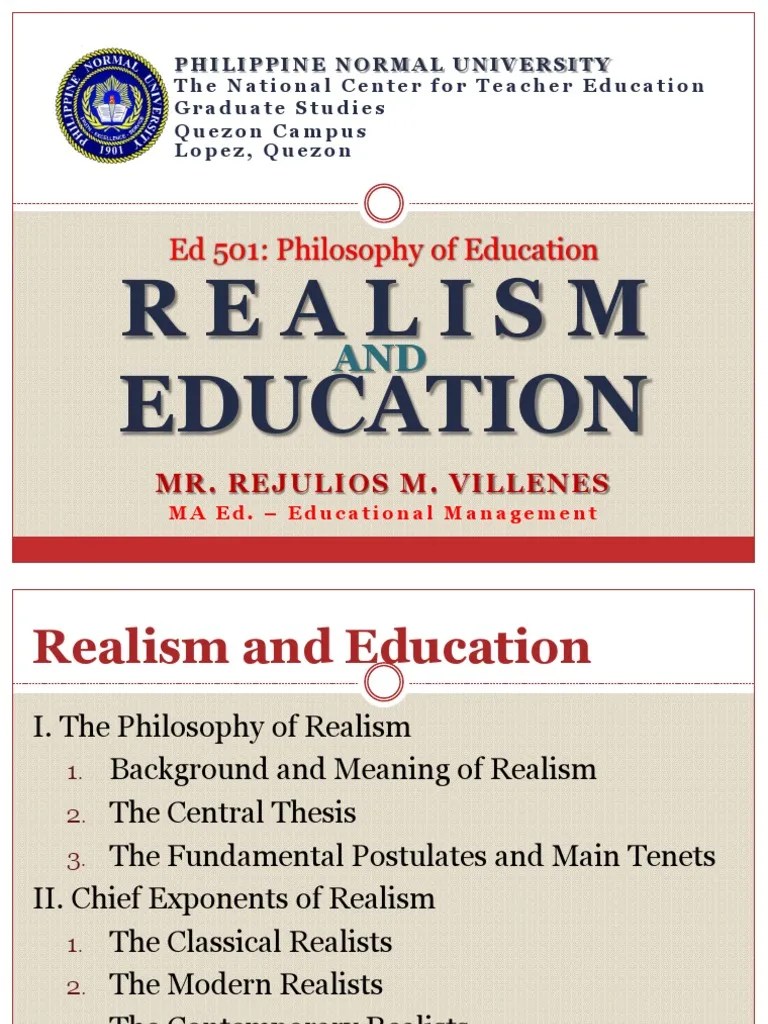 Realism and Education Philosophical Realism Reality