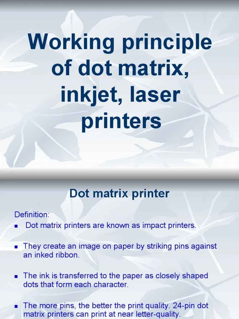 Working Principle of Dot Matrix Inkjet Laser Printers Printer