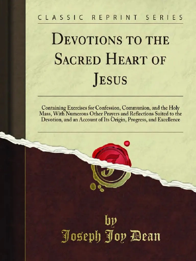 Devotions to the Sacred Heart of Jesus by Joseph Dean Sacred Eucharist