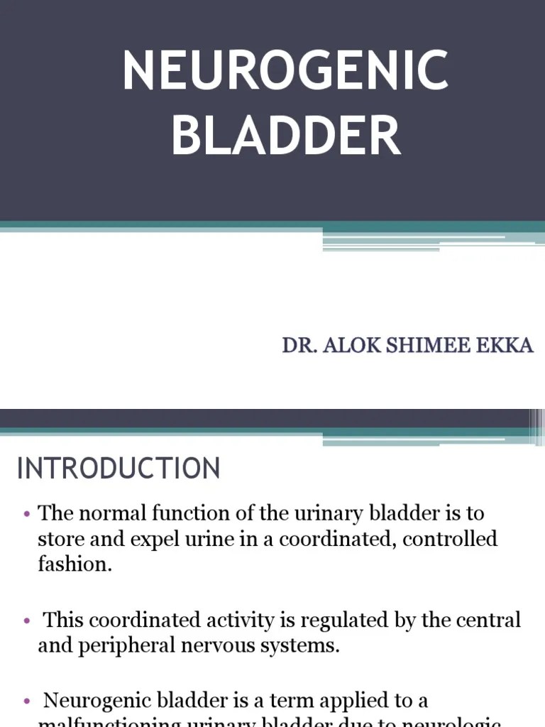 NEUROGENIC BLADDER Urinary Incontinence Urination