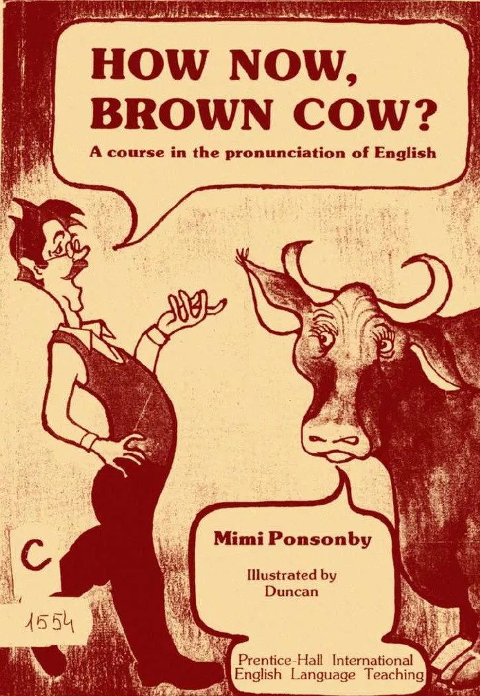 How Now, Brown Cow