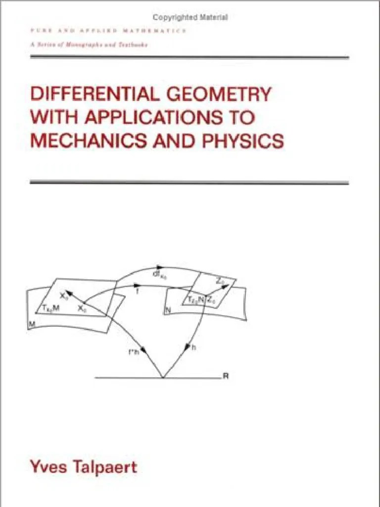  Differential Geometry With Applications To Mechanics And Physics
