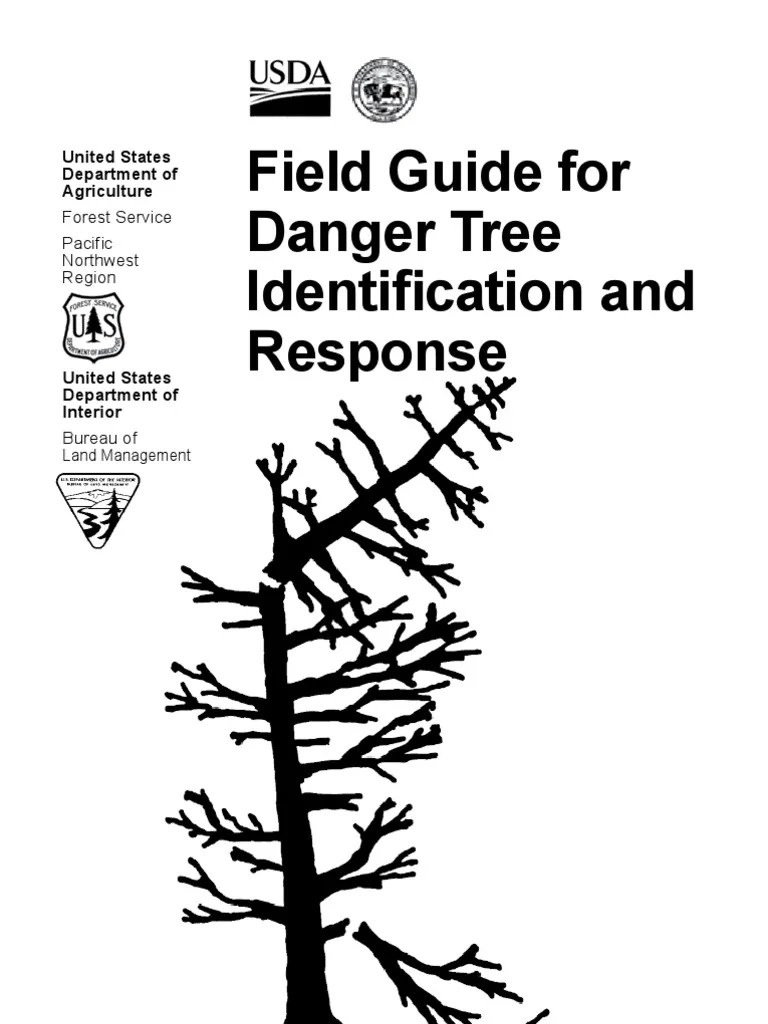 Field Guide for Danger Tree Identification and Response Occupational